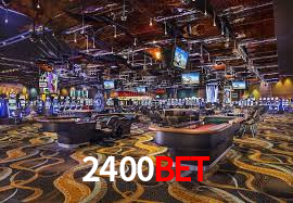 2400 Bet